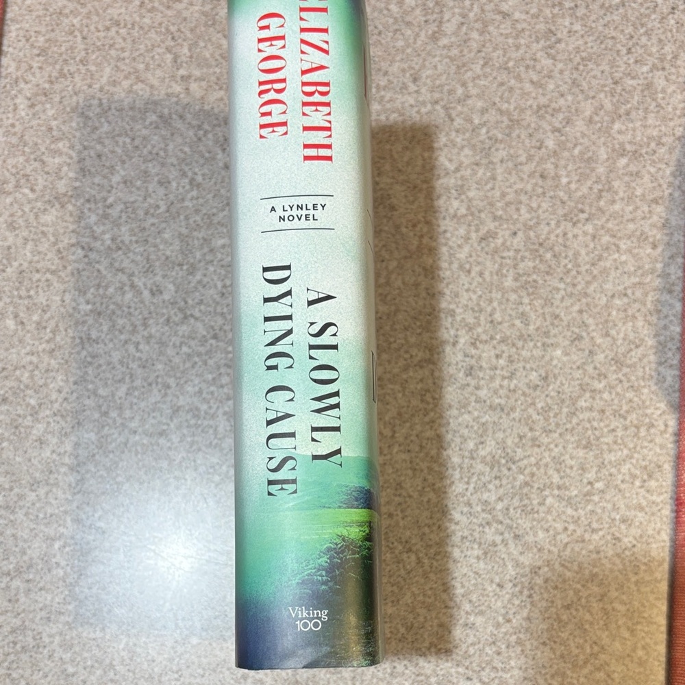 ‘A Slowly Dying Cause’ Novel by Elizabeth George Hardback Book - Picture 3 of 3